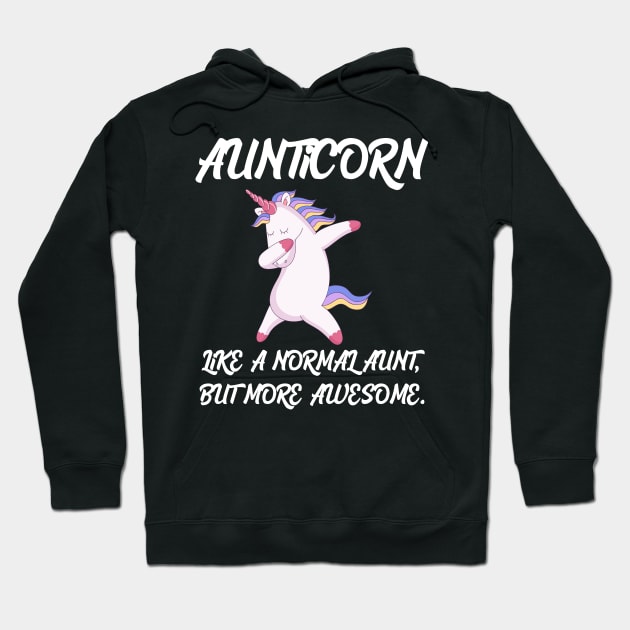 Aunticorn like a normal Aunt Hoodie by Work Memes